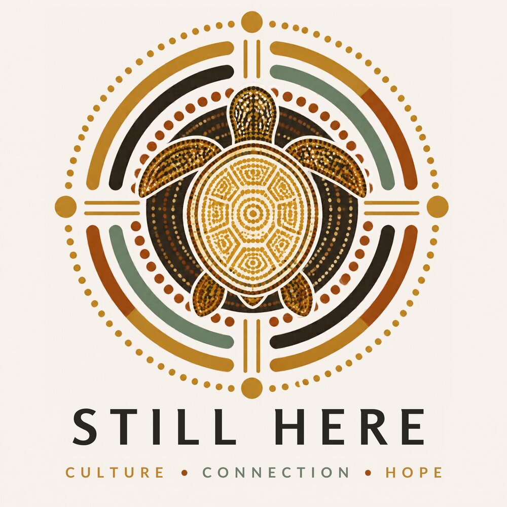 STILL HERE — Culture • Connection • Hope logo